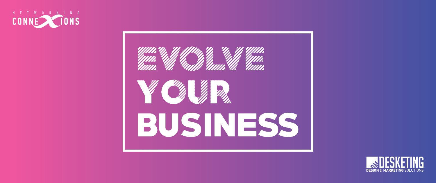 Evolve Your Business Networking Event Banner