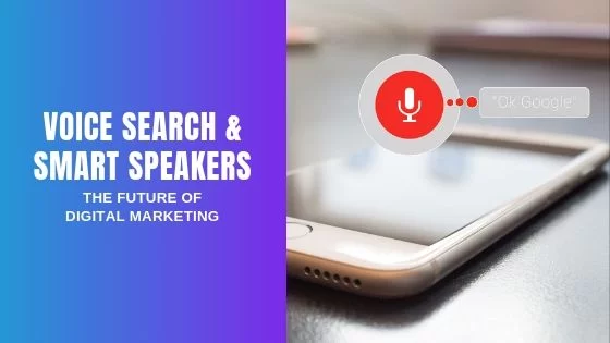 Voice Search and Smart Speakers | Future of Digital Marketing • Desketing – Brisbane Design & Marketing Agency